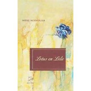 👉 Lotus en lelie. dialoog tussen een boeddhist christen, Mosmuller, Mieke, Hardcover 9789075240139