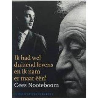 👉 Cees Nooteboom. ik had wel duizend levens en nam er maar een!, Paperback 9789025423377