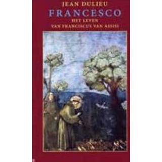 👉 Spijkerbroek Francesco. het leven van Franciscus Assisi, Jean Dulieu, Paperback 9789060383735