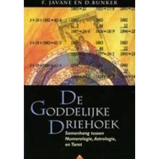 👉 De goddelijke driehoek. een synthese van numerologie, astrologie & tarot, Javane, F., Paperback 9789062716814