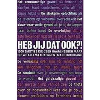 👉 Heb jij dat ook?!. 1000 gevoelens die geen naam hebben maar die we allemaal kennen, Mario Giordano, Paperback