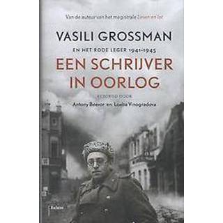 👉 Een schrijver in oorlog. Vasili Grossman en het rode leger 1941-1945, Vasili Grossman, onb.uitv.