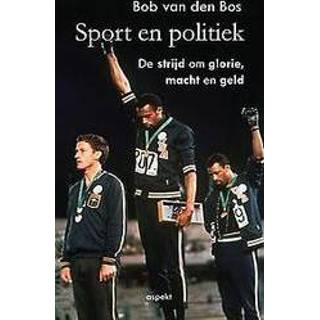 👉 Sport en politiek. de strijd om glorie, macht en geld, Van den Bos, Bob, Paperback