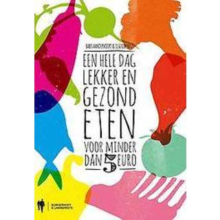 👉 Een hele dag lekker en gezond eten voor minder dan 5 euro. Vandervoort, Babs, Paperback