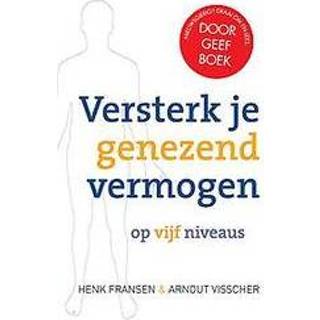 👉 Versterk je genezend vermogen op vijf niveaus. op vijf niveaus, Visscher, Arnout, Paperback