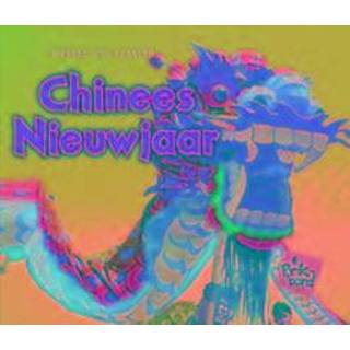 👉 Chinees Nieuwjaar. wereld vol feesten, Nancy Dickmann, Hardcover
