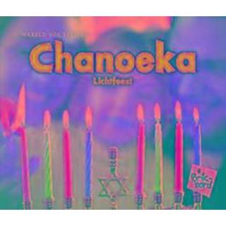 👉 Chanoeka. wereld vol feesten, Nancy Dickmann, Hardcover