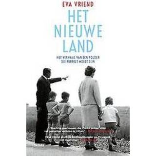 👉 Het nieuwe land. Het verhaal van een polder die perfect moest zijn, Vriend, Eva, Paperback