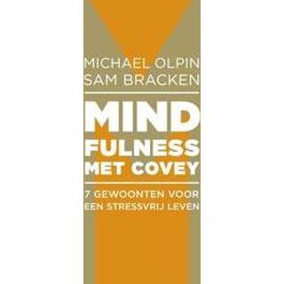 👉 Mindfulness met Covey. 7 gewoonten voor een stressvrij leven, Sam Bracken, Paperback