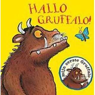 Hallo Gruffalo!. Mijn eerste Gruffalo, Julia Donaldson, Hardcover