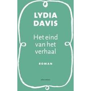 👉 Het eind van het verhaal. roman, Lydia Davis, Paperback