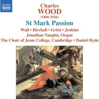👉 Koormuziek Charles Wood: St. Mark Passion 747313056170