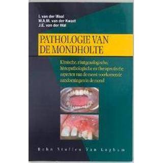 👉 Pathologie van de mondholte. Klin,rontgenol,histopathol+therap.apect. aandoeningen mond, W.A.M. van der Kwast, Paperback