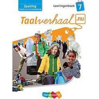 👉 Taalverhaal.nu: 7 Spelling: Leerlingenboek. Taalverhaal.nu , Berg, Hetty van den, Hardcover