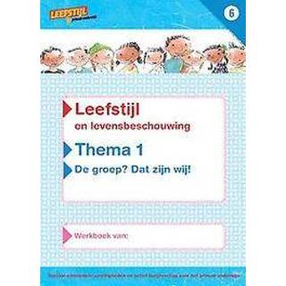 👉 Leefstijl en Levensbeschouwelijk: groep 6: Werkboek. sociaal-emotionele vaardigheden en actief burgerschap, Eck, O. van, Paperback