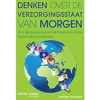 👉 Denken over de verzorgingsstaat van morgen. hoe globalisering en de financiele crisis Nederland vormgeven, Rodrigo Fernandez, Paperback