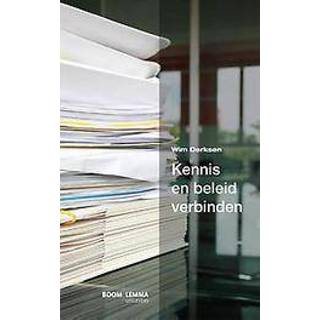 👉 Kennis en beleid verbinden. praktijkboek voor beleidsmakers, Wim Derksen, Paperback