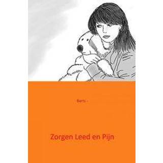 👉 Zorgen leed en pijn. Barts -, Paperback