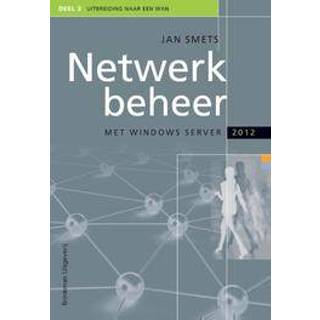 👉 Netwerkbeheer met Windows server 2012. Inrichting en beheer op een Local Area Network, Smets, Jan, Paperback