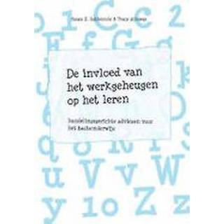 De invloed van het werkgeheugen op het leren. handelingsgerichte adviezen voor het basisonderwijs, Susan Gathercole, Paperback