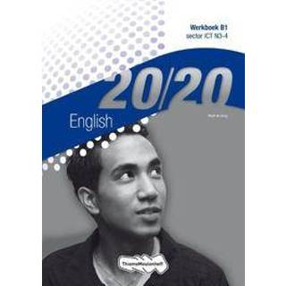 👉 20/20: English Sector ICT N3-4: Werkboek B1. Mark de Jong, Paperback