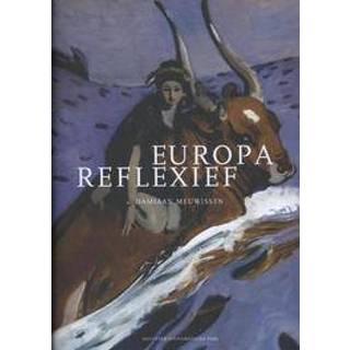 👉 Europa reflexief. de Europese unie doordenken met Von Hildebrand, Hollak en Merleau-Ponty, Meuwissen, Damiaan, Hardcover