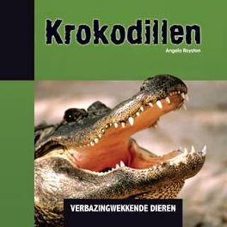 👉 Krokodillen. Verbazingwekkende dieren, Royston, Angela, Hardcover