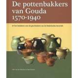 👉 De pottenbakkers van Gouda 1570-1940. en hun betekenis voor de geschiedenis van de Nederlandse keramiek, Van der Meulen, Adri, Hardcover