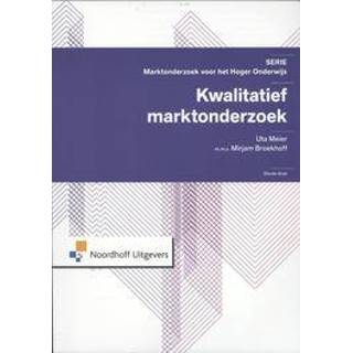 👉 Kwalitatief marktonderzoek. Serie marktonderzoek voor het hoger onderwijs, Uta Meier, Paperback