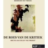 👉 De roes van de kritiek. bruno Bauer en die Freien, Herbert de Vriese, Paperback