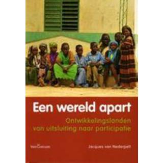 👉 Een wereld apart. ontwikkelingslanden van uitsluiting naar participatie, Van Nederpelt, Jacques A., Paperback