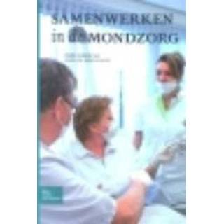 👉 Samenwerken in de mondzorg. Schaub, R.M.H., Paperback