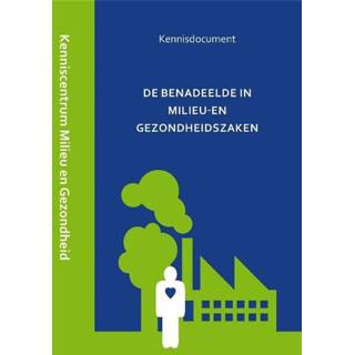 👉 Nederlands De benadeelde in milieu- en gezondheidszaken 9789058507556