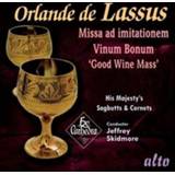 Missa Vinum Bonum Ex Cathedra/Skidmore. Lassus, O. De, CD