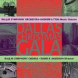 👉 Dallas Christmas Gala /Andrew Litton. Dallas Symphony Orchestra, CD