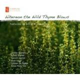 👉 Where On the Wild Thyme Blows Gould Piano Trio/Leese/De Pledge GOULD PIANO TRIO/LEESE/DE PLEDGE. D. BOWERMAN, CD