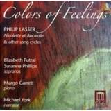 👉 Colors of Feeling Susanna Phillips/Elizabeth Futral/Michael York. Lasser, P., CD