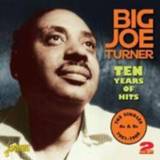 👉 Ten Years of Hits -48tr- The Singles 1951-1960//A & B Sides, Incl. Biography THE SINGLES 1951-1960//A & B SIDES, INCL. BIOGRAPHY. BIG JOE TURNER, CD