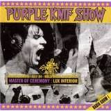 Purple Knif Show ...Cramps / Radioshow By Lux Interior ...CRAMPS / RADIOSHOW BY LUX INTERIOR. CRAMPS, CD