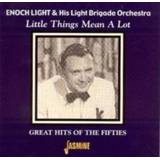 👉 Little Things Mean a Lot Great Hits of the Fifties GREAT HITS OF THE FIFTIES. LIGHT, ENOCH & LIGHT BRIG, CD