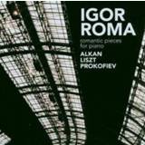 👉 Romantic Pieces For Piano W/Igor Roma W/IGOR ROMA. ALKAN/LISZT/PROKOFIEV, CD