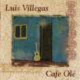 👉 Cafe Ole . LUIS VILLEGAS, CD