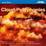 👉 Cloud-Polyphonies/Tongues of Fire ... Wood, James, CD