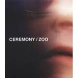 👉 Zoo . CEREMONY, CD