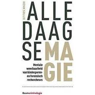 👉 Kinderen Alledaagse magie. mentale weerbaarheid van kinderporno- en forensisch rechercheurs, Sollie, Henk, Paperback 9789462367807