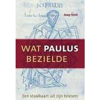 👉 Wat Paulus bezielde. een staalkaart uit zijn brieven, Joop Smit, Paperback 9789089722126