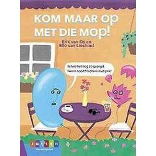 👉 KOM MAAR OP MET DIE MOP!. Erik van Os, Hardcover 9789048732852