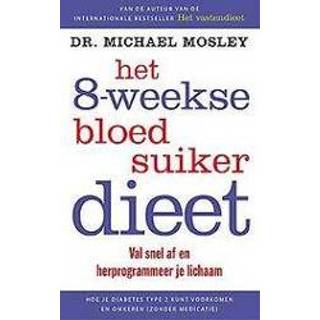 👉 Het 8-weekse bloedsuikerdieet. Mosley, Dr. Michael, Paperback 9789057124969