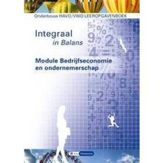 👉 Integraal in balans onderbouw havo/vwo: Bedrijfseconomie en ondernemerschap: Leeropgavenboek. Ton Bielderman, Paperback 9789462871632