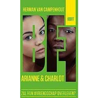 👉 Arianne & Charlot. zal hun # vriendschap overleven?, Van Campenhout, Herman, Paperback 9789059243064